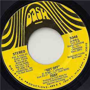 Foxy - Get Off / You Make Me Hot