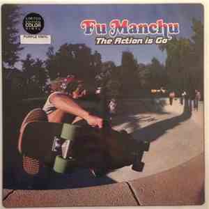 Fu Manchu - The Action Is Go