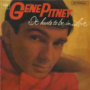 Gene Pitney - It Hurts To Be In Love