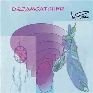 Ian Gillan - Dreamcatcher
