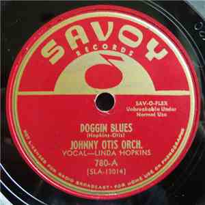 Johnny Otis Orch. - Doggin Blues / (How Can I Go On) Living And Loving You