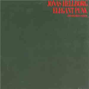 Jonas Hellborg - Elegant Punk