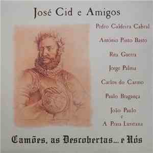 José Cid E Amigos  - Camões, As Descobertas... E Nós