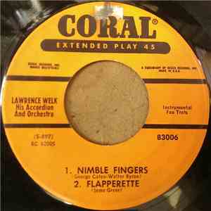 Lawrence Welk, His Accordion And Orchestra - Nimble Fingers