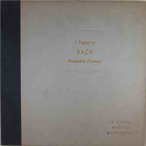 Leopold Stokowski And The Philadelphia Orchestra - A Program of Bach