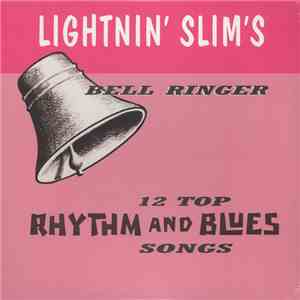 Lightnin' Slim - Bell Ringer