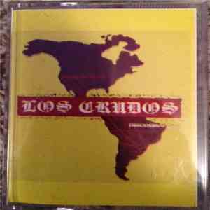 Los Crudos - Discografia
