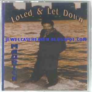 Maurice  - Loved & Let Down