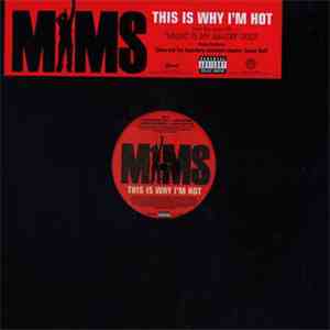 Mims - This Is Why I'm Hot
