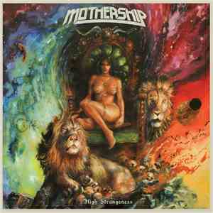 Mothership  - High Strangeness