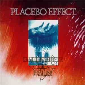 Placebo Effect - Galleries Of Pain