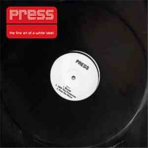 Press  - The Fine Art Of A White Label