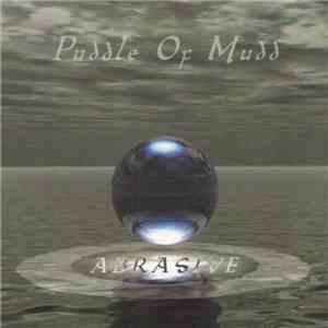 Puddle Of Mudd - Abrasive