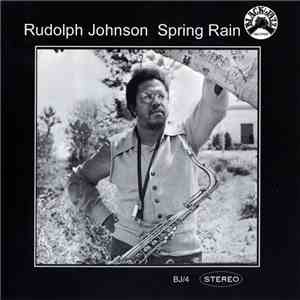 Rudolph Johnson - Spring Rain