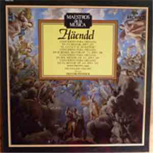 Simon Preston, English Concert, Trevor Pinnock - Händel - Cuatro Conciertos ...