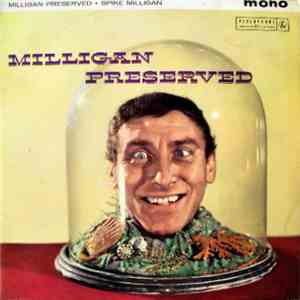 Spike Milligan - Milligan Preserved