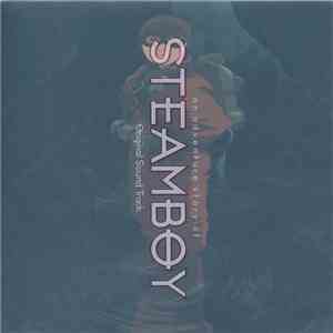 Steve Jablonsky - An Adventure Story Of Steamboy (Original Sound Track)