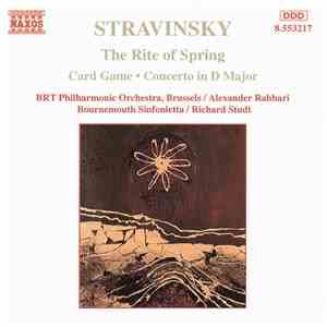 Stravinsky - BRT Philharmonic Orchestra, Brussels / Alexander Rahbari, Bour ...