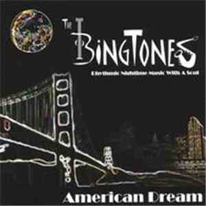 The Bingtones - American Dream