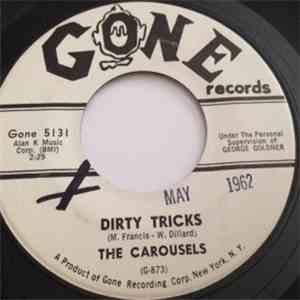 The Carousels - Dirty Tricks