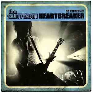 The Glitterati - Heartbreaker