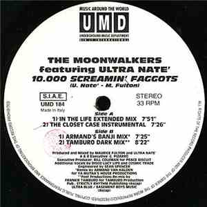 The Moonwalkers Featuring Ultra Nate' - 10,000 Screamin' Faggots (Armand Va ...