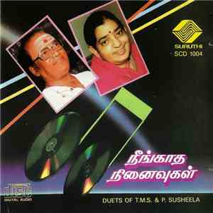 T.M.S. & P. Susheela - Neengatha Ninaivugal