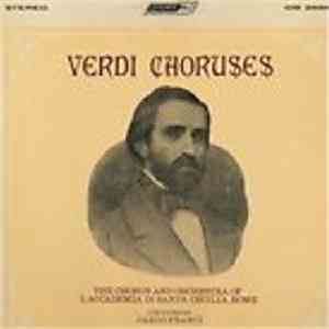 Verdi - The Chorus And Orchestra Of L'Accademia Di Santa Cecilia, Rome, Car ...