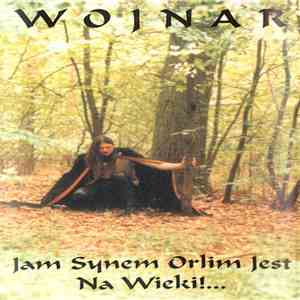Wojnar - Jam Synem Orlim Jest Na Wieki!...