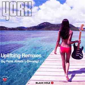 York - The Uplifting Remixes