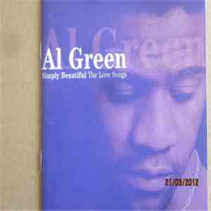 Al Green - Simply Beautiful : The Love Songs