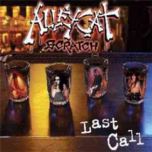 Alleycat Scratch - Last Call