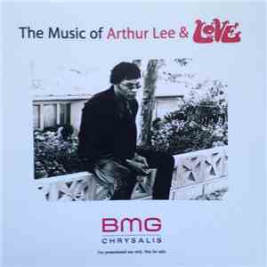 Arthur Lee & Love - The Music Of Arthur Lee & Love