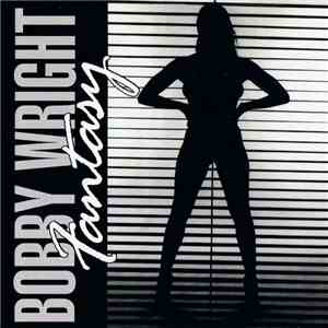 Bobby Wright - Fantasy