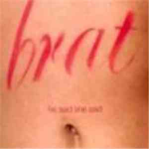 Brat  - He Said She Said