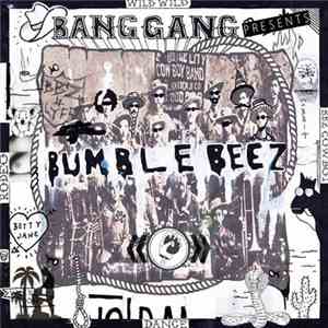 Bumblebeez - I'm A Cowboi