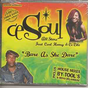 CeSoul Allstars - Bare As She Dare