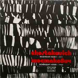 Chostakovich Piano Bozhidar Noev - The Three Fantastic Dances, Opus 5 / Pre ...
