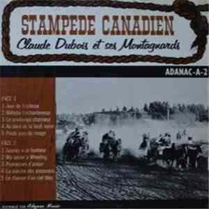 Claude Dubois / Les Montagnards - Stampede Canadien