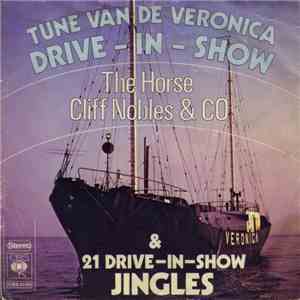 Cliff Nobles & Co / No Artist - Tune Van De Veronica Drive-In-Show & 21 Dri ...