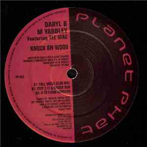 Daryl B & M Yardley Featuring Tee Mac - Knock On Wood