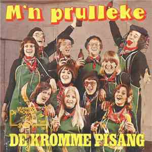 De Kromme Pisang - M'n Prulleke