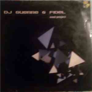 DJ Guerre & Fidel Castillo - East Project