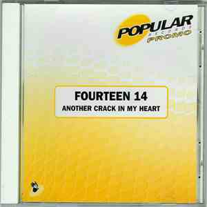 Fourteen 14 - Another Crack In My Heart
