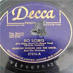 Gordon Jenkins And His Orchestra - So Long (its Been Good To Know You) / Lo ...