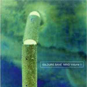 Isildurs Bane - Mind Volume 1