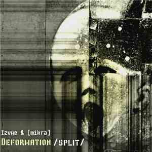 Izvnе & [mikra] - Deformation