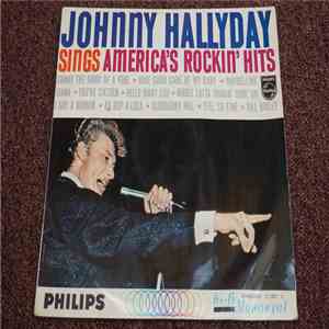Johnny Hallyday, The Merry Melody Singers - Sings America's Rockin' Hits