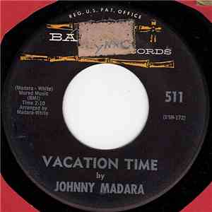 Johnny Madara - Vacation Time / A Story Untold