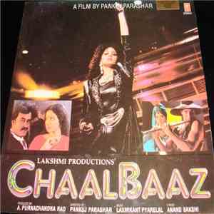 Laxmikant Pyarelal, Anand Bakshi - Chaalbaaz